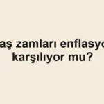 maas-zamlari-enflasyonu-karsiliyor-mu