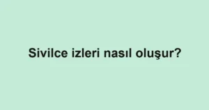 sivilce-izleri-nasil-olusur